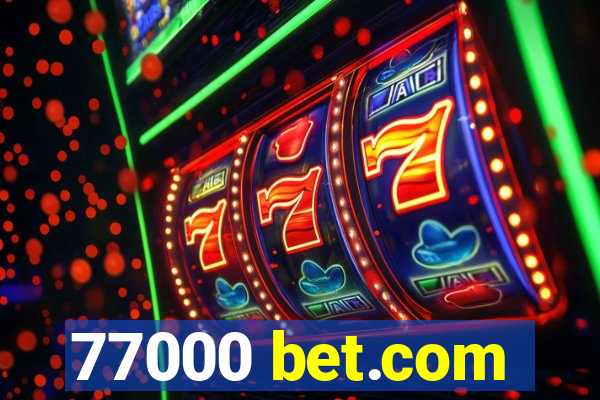 77000 bet.com